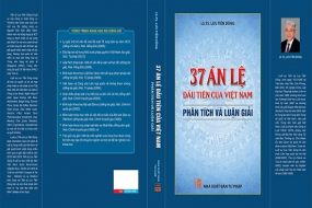 Ra mắt cuốn sách “37 án lệ đầu tiên của Việt Nam – Phân tích và luận giải”